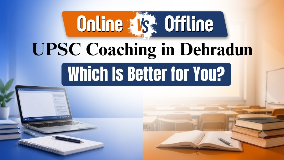 UPSC Coaching in Dehrdun